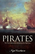 Pirates: The Truth Behind the Robbers of the High