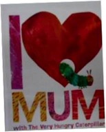 I Love Mum with The Very Hungry Caterpillar