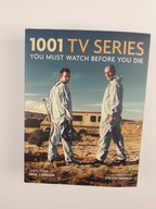 1001 TV SERIES YOU MUST WATCH BEFORE YOU DIE PAUL CONDON