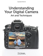 Understanding Your Digital Camera: Art and