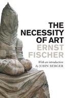 The Necessity of Art Fischer Ernst