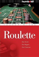 Roulette: Das Spiel. Die Regeln. Die Chancen - Wiebe, Volker