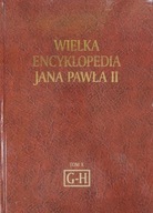 Wielka Encyklopedia Jana Pawła II t. 10 G-H Outlet