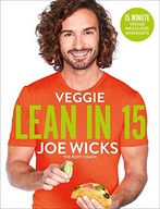 Veggie Lean in 15: 15-minute Veggie Meals with