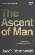 THE ASCENT OF MAN - Jacob Bronowski (KSIĄŻKA)