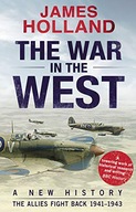 The War in the West: A New History: Volume 2: The