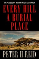 Every Hill a Burial Place: The Peace Corps Murder