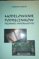 Modelowanie podręczników techniki -informatyki