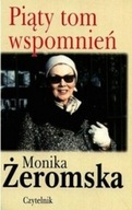 Piąty tom wspomnień Monika Żeromska