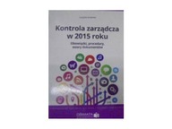 Kontrola zarzadcza w 2015 roku+CD - Lucyna Gromiec