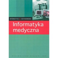 INFORMATYKA MEDYCZNA