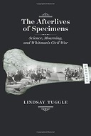 The Afterlives of Specimens: Science, Mourning,