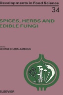 Spices, Herbs and Edible Fungi Praca zbiorowa