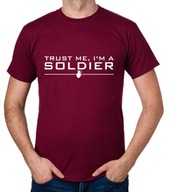 koszulka TRUST ME I'M A SOLDIER żołnierz prezent