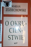 O okrucieństwie - M Zdziechowski