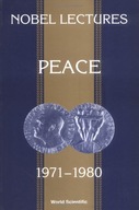 Nobel Lectures In Peace, Vol 4 (1971-1980) Praca