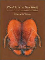 Pheidole in the New World: A Dominant,