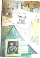 Timur i jego drużyna A. Gajdar