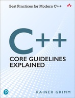 C++ Core Guidelines Explained: Best Practices for