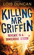 Killing Mr Griffin Duncan Lois