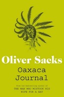 Oaxaca Journal Sacks Oliver