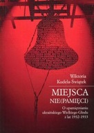 Miejsca nie(pamięci)