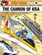 Yoko Tsuno Vol. 16: The Cannon Of Kra ROGER LELOUP