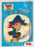 Jake i piraci z Nibylandii Zostań piratem Praca zbiorowa