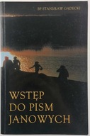 Wstęp do pism janowych - Bp Stanisław Gądecki