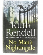 NO MAN'S NIGHTINGALE RUTH RENDELL *