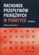 Rachunek przepływów pieniężnych w praktyce