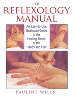 The Reflexology Manual: An Easy-to-Use