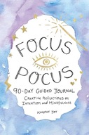 Focus Pocus 90-Day Guided Journal: Creative