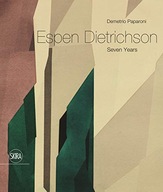 Espen Dietrichson: Seven Years Paparoni Demetrio