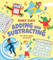 NUMBER SEARCH: ADDING AND SUBTRACTING: OVER 80 FUN NUMBER GRID PUZZLES! - A