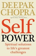 Self Power: Spiritual Solutions to Life s