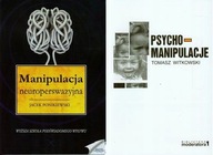 Manipulacja neuroperswazyjna + Psychomanipulacje