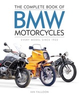 The Complete Book of BMW Motorcycles: Every Model