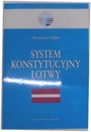 System konstytucyjny Łotwy - P.Osóbka