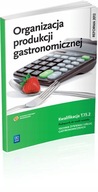 ORGANIZACJA PRODUKCJI GASTRONOMUCZNEJ T.15.2 WSIP