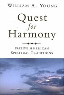 Quest for Harmony: Native American Spiritual