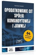 OPODATKOWANIE CIT SPÓŁKI KOMANDYTOWEJ I JAWNEJ