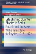 Establishing Quantum Physics in Berlin: Einstein