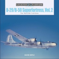 B-29/B-50 Superfortress, Vol. 2: Post-World War