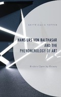 Hans Urs von Balthasar and the Phenomenology of