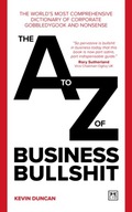 The A-Z of Business Bullshit: The world s most