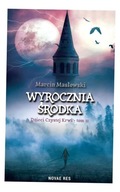 WYROCZNIA ŚRODKA. DZIECI CZYSTEJ KRWI T.2 MARCIN MASŁOWSKI