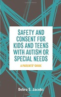 Safety and Consent for Kids and Teens with Autism