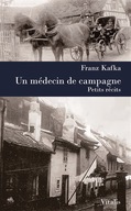 Un médecin de campagne Franz Kafka;Karel Hruška