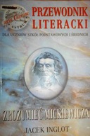 Zrozumieć Mickiewicza - Jacek Inglot